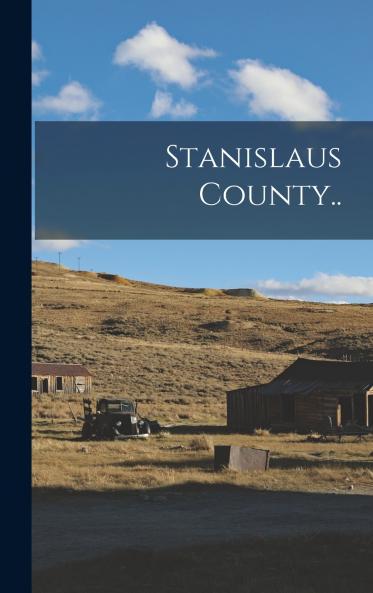 Stanislaus County..