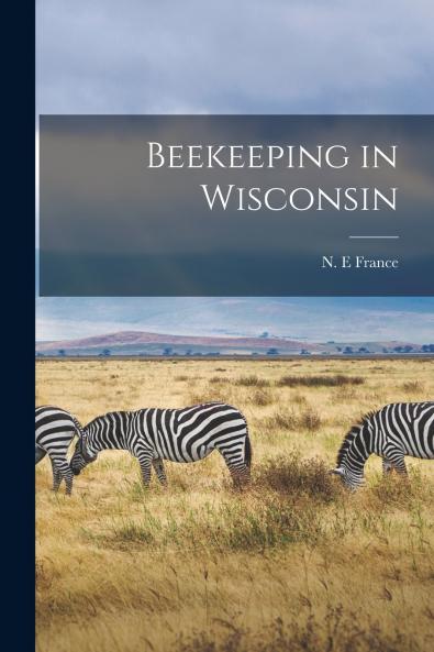 Beekeeping in Wisconsin