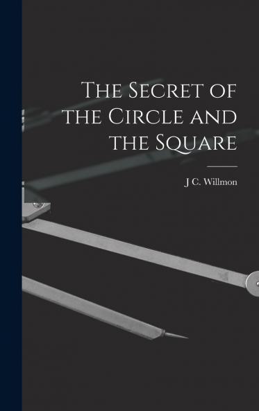 The Secret of the Circle and the Square