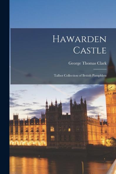 Hawarden Castle