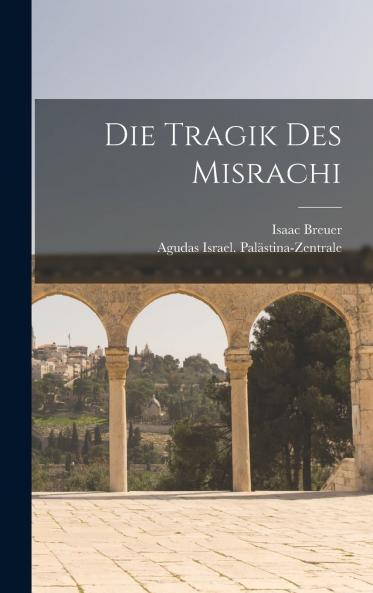 Die Tragik des Misrachi