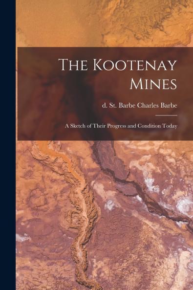 The Kootenay Mines