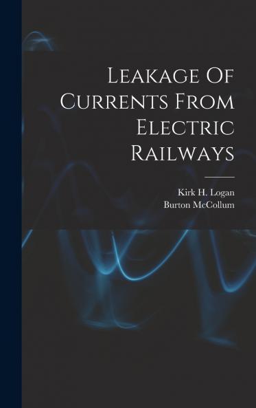 Leakage Of Currents From Electric Railways