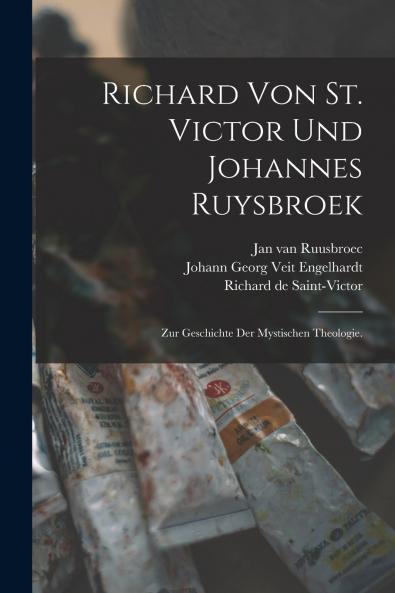 Richard von St. Victor und Johannes Ruysbroek