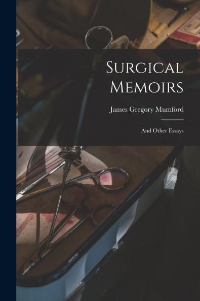 Surgical Memoirs
