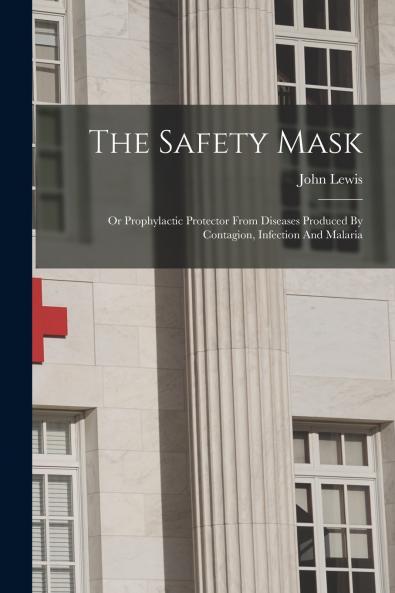 The Safety Mask