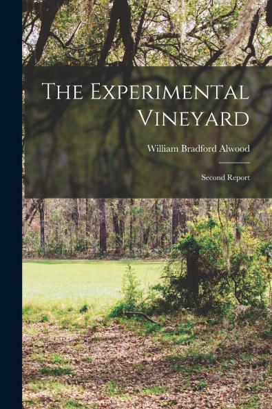 The Experimental Vineyard