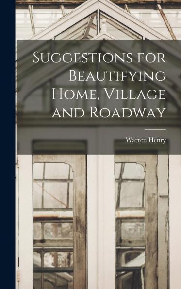 Suggestions for Beautifying Home Village and Roadway