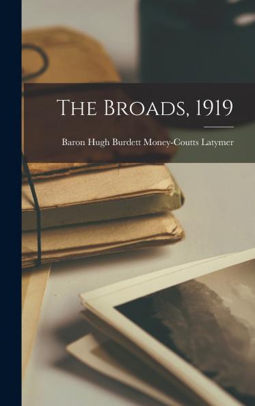 The Broads 1919