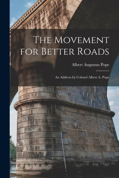The Movement for Better Roads