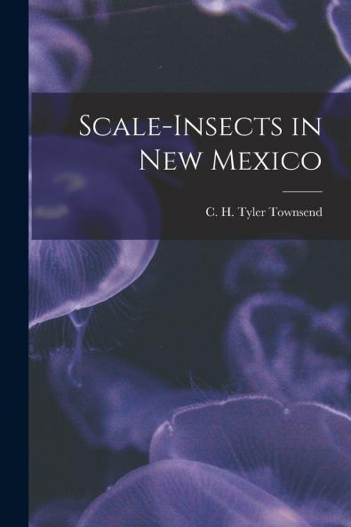 Scale-insects in New Mexico