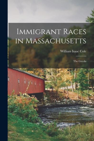 Immigrant Races in Massachusetts
