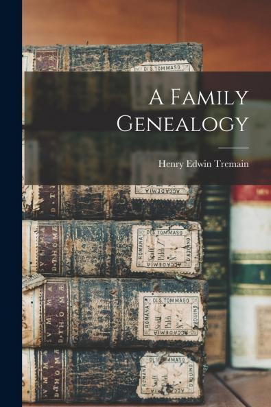 A Family Genealogy