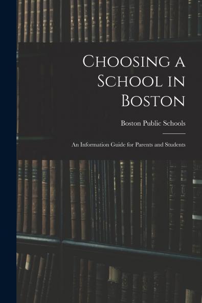 Choosing a School in Boston