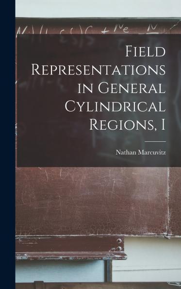 Field Representations in General Cylindrical Regions I