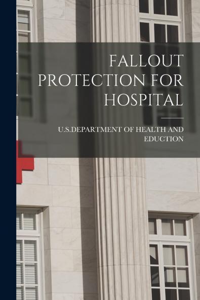 FALLOUT PROTECTION FOR HOSPITAL