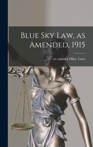 Blue sky law as Amended 1915