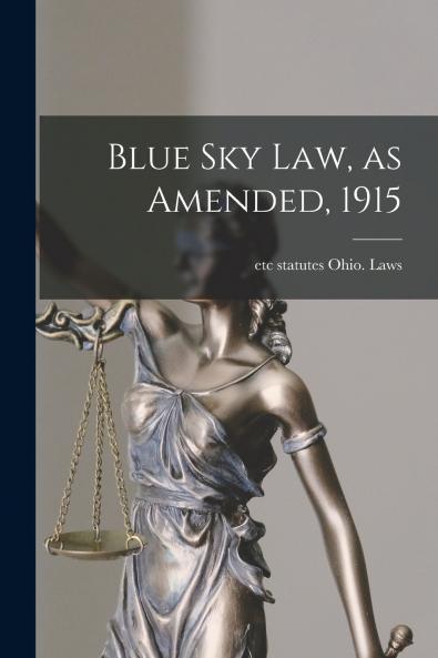 Blue sky law as Amended 1915