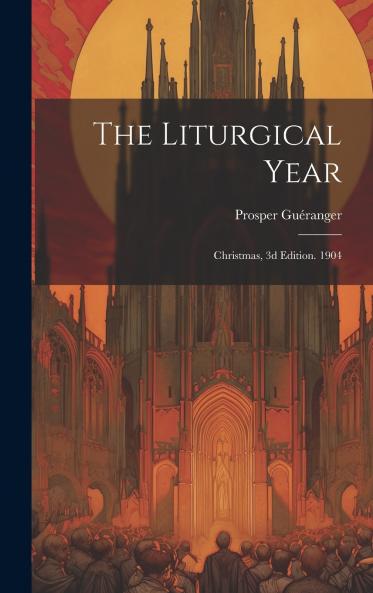 The Liturgical Year
