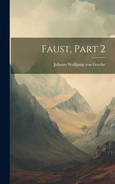 Faust Part 2