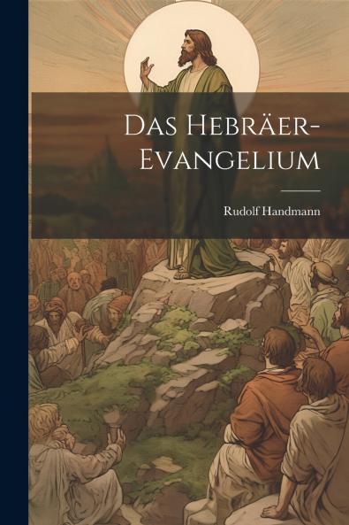 Das Hebr��er-Evangelium