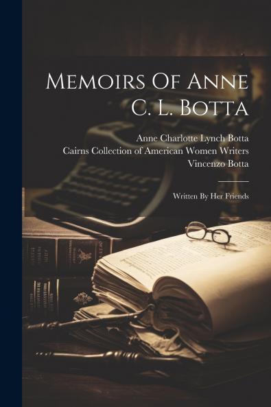 Memoirs Of Anne C. L. Botta