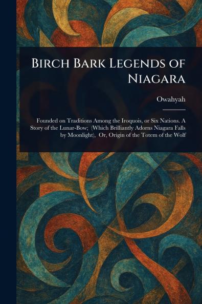 Birch Bark Legends of Niagara