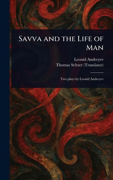 Savva and the Life of Man