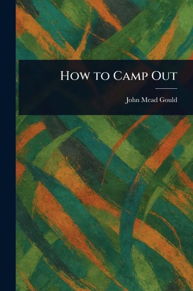 How to Camp Out