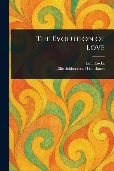 The Evolution of Love