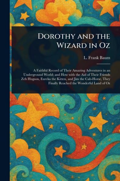 Dorothy and the Wizard in Oz