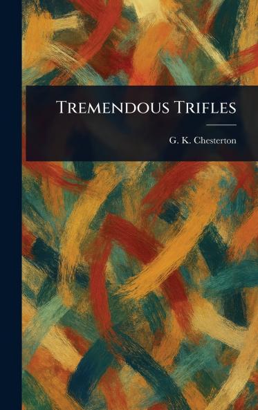 Tremendous Trifles
