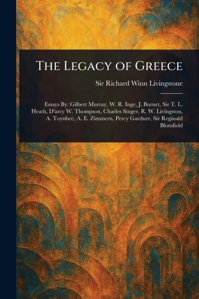 The Legacy of Greece