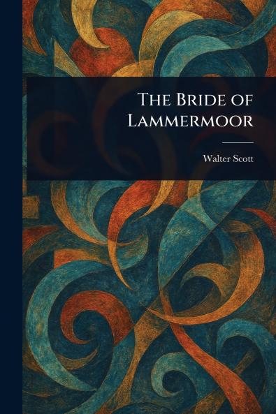 The Bride of Lammermoor