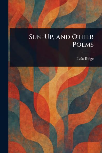Sun-Up and Other Poems