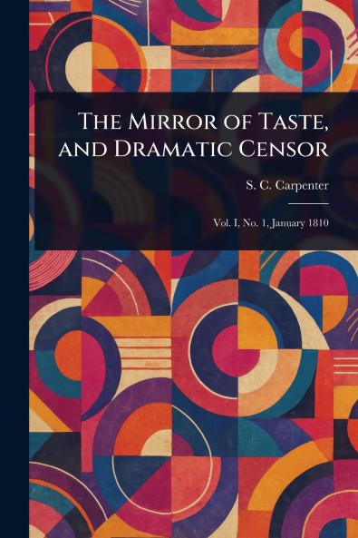 The Mirror of Taste and Dramatic Censor