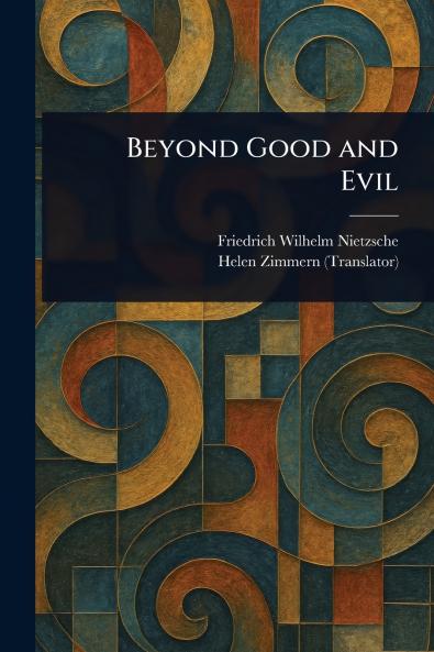 Beyond Good and Evil