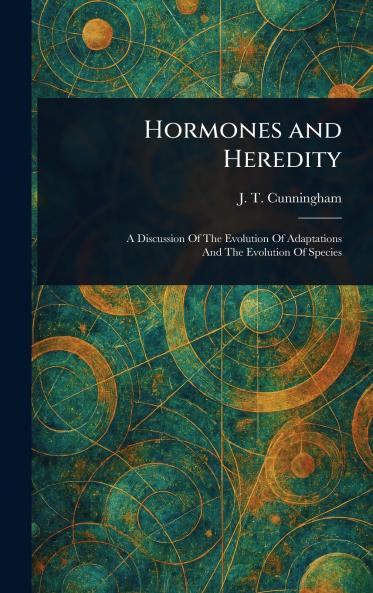 Hormones and Heredity