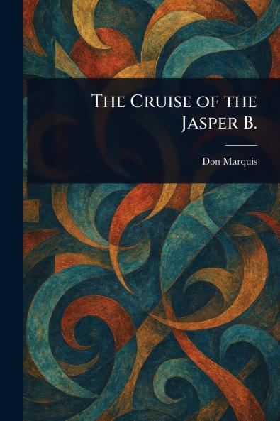 The Cruise of the Jasper B.