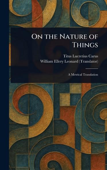On the Nature of Things