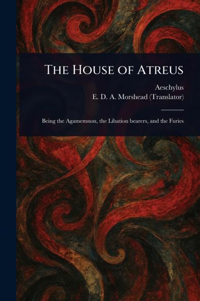 The House of Atreus