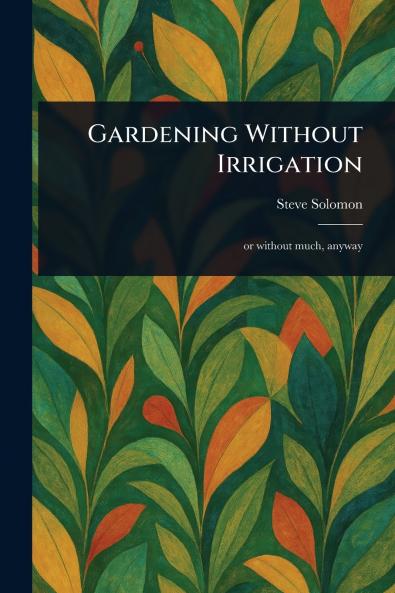 Gardening Without Irrigation