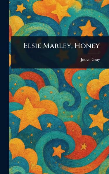 Elsie Marley Honey