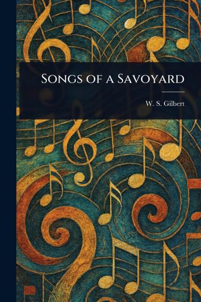Songs of a Savoyard
