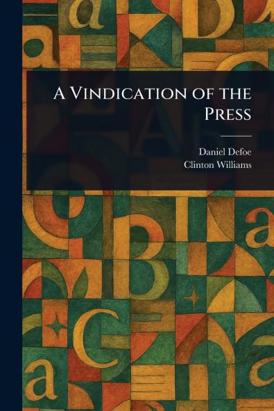 A Vindication of the Press