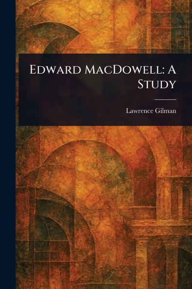 Edward MacDowell