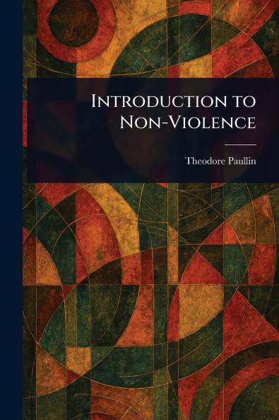 Introduction to Non-Violence