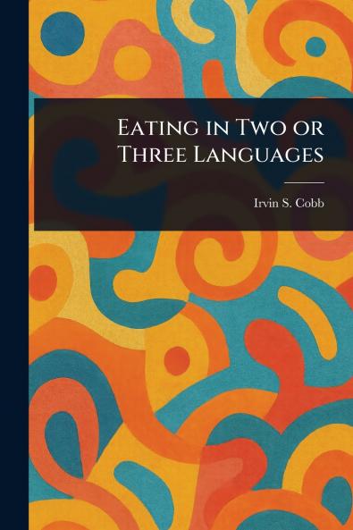 Eating in Two or Three Languages