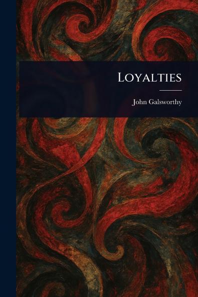 Loyalties