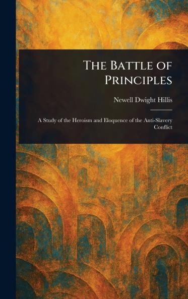 The Battle of Principles